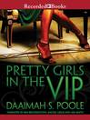 Cover image for Pretty Girls in the VIP